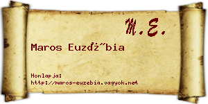 Maros Euzébia névjegykártya
